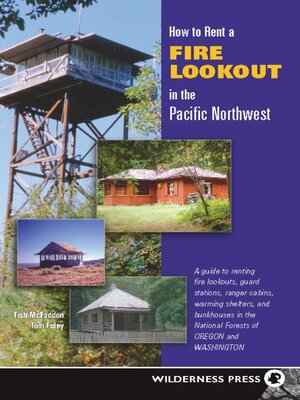 cover image of How to Rent a Fire Lookout in the Pacific Northwest